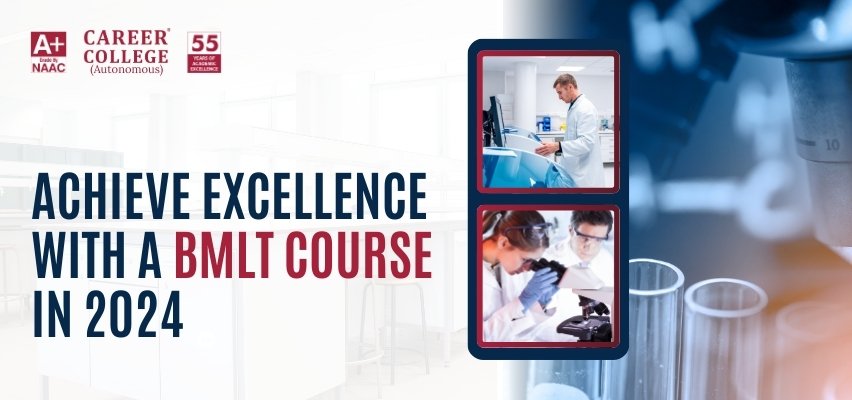 Achieve Excellence with a BMLT Course in 2024