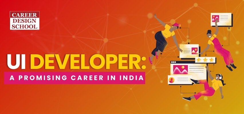 UI Developer: A Promising Career in India